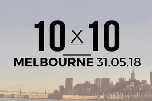 Giving back: 10x10 Melbourne 